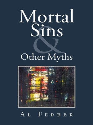 cover image of Mortal Sins & Other Myths